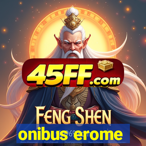 onibus erome